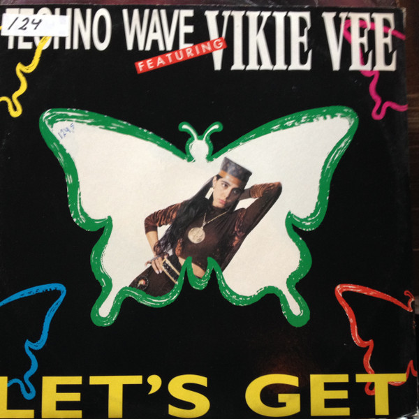 Techno Wave Featuring Vikie Vee - Let's Get | Technology (TECHNO 12.65)