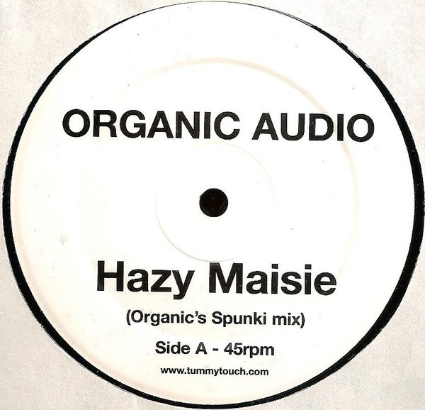 Organic Audio - Hazy Maisie | Tummy Touch (ORGANIC 001) - main
