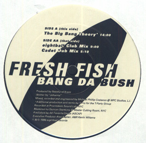 Fresh Fish - Bang Da Bush | Eightball Records (EB 096) - main Fresh Fish - Bang Da Bush | Eightball Records (EB 096) - main