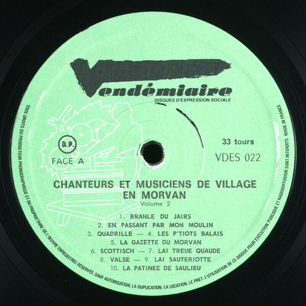 Chanteurs Et Musiciens De Villages En Morvan - Pays De Saulieu Volume 2. 