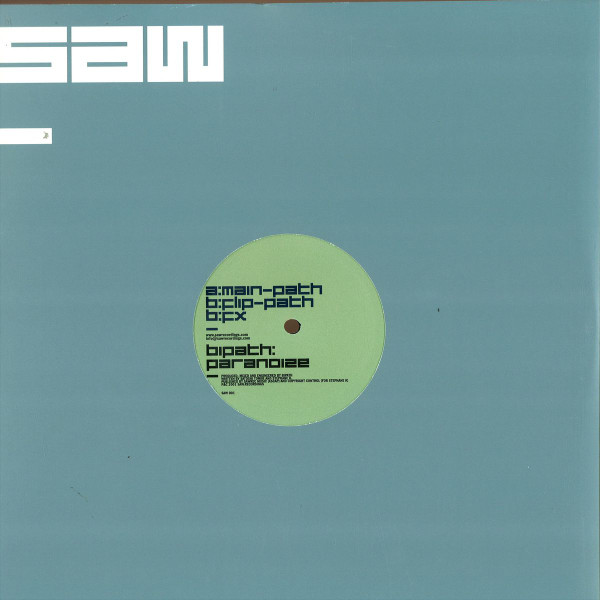 Bipath - Paranoize | Saw Recordings (SAW 001) - 3
