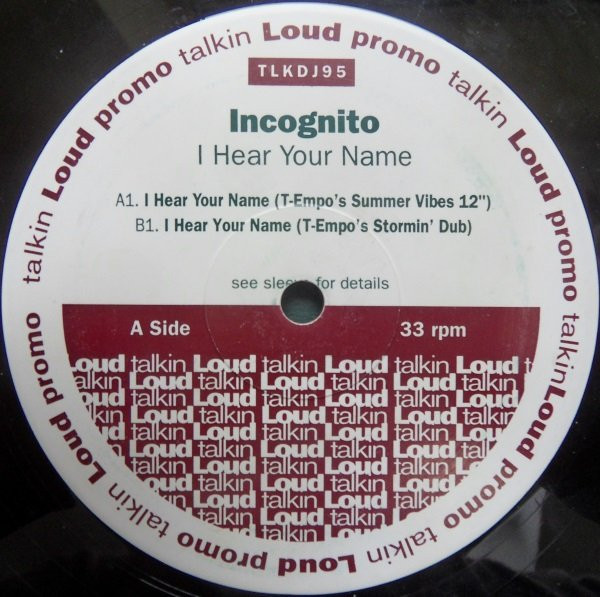 Incognito - I Hear Your Name | Talkin' Loud (TLKDJ94) - 3 Incognito - I Hear Your Name | Talkin' Loud (TLKDJ94) - 3