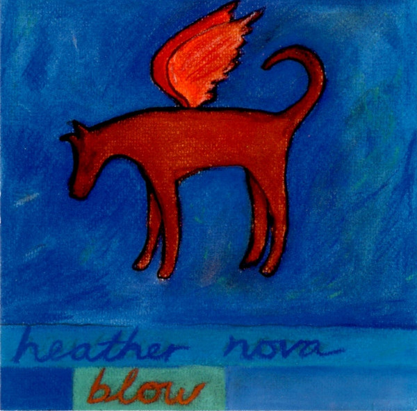 Heather Nova - Blow | Rough Trade (RTD 131.1672.2) - 2