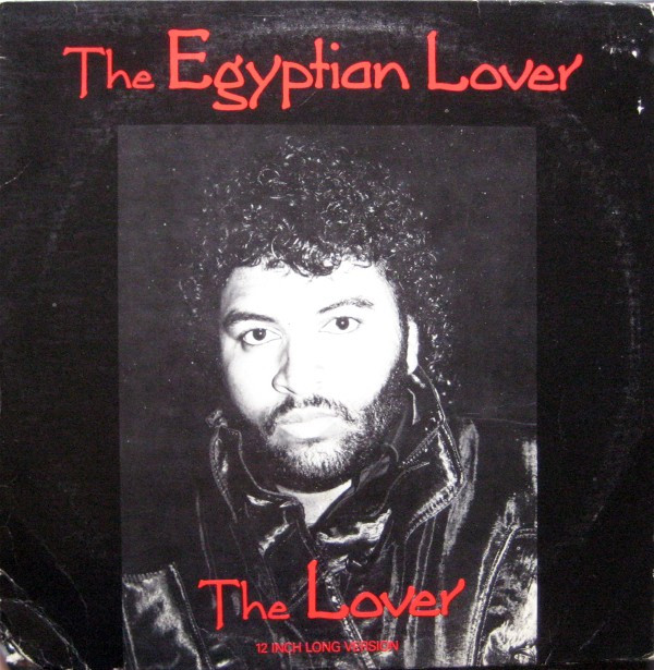 Egyptian Lover - The Lover (Long Version) | Egyptian Empire Records (DMSR-00771) Egyptian Lover - The Lover (Long Version) | Egyptian Empire Records (DMSR-00771)