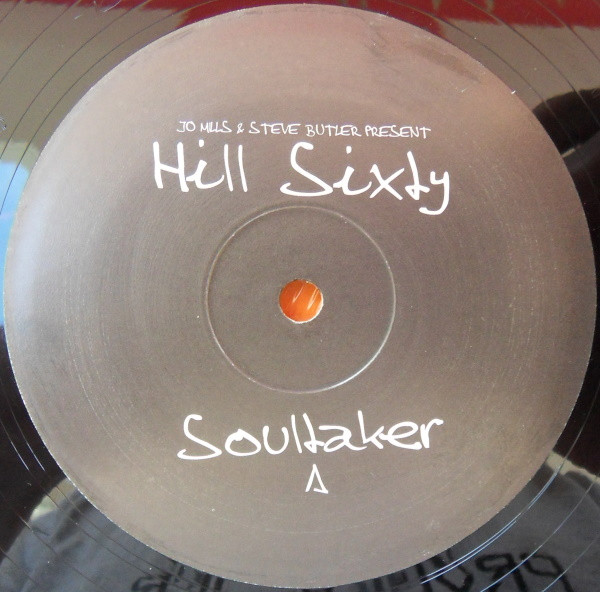 Jo Mills & Steve Butler Present Hill Sixty - Soultaker | Anodyne (ANODYNE 6) - 2