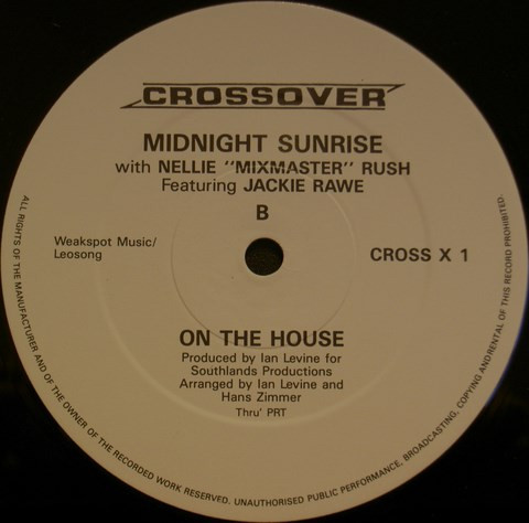 Midnight Sunrise With Nellie Rush Featuring Jackie Rawe - On The House (The Farley "Jackmaster" Funk Remix) | Crossover Records (CROSS X 1) - 3