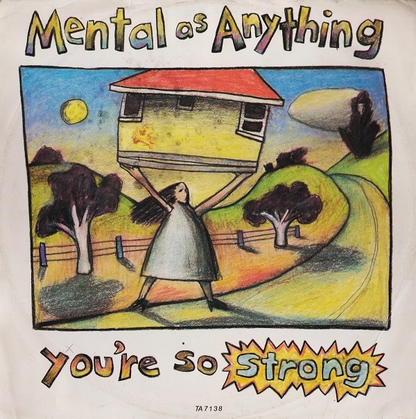 Mental As Anything - You're So Strong | Epic (TA 7138) - main
