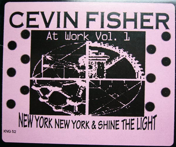 Cevin Fisher - Cevin Fisher At Work Vol. 1 (New York New York / Shine The Light) | Nite Grooves (KNG-52)