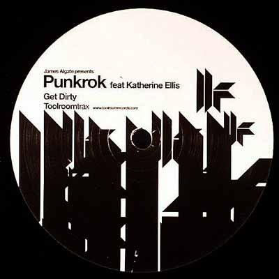 James Algate Presents Punkrok Feat. Katherine Ellis - Get Dirty | Toolroom Trax (TRT 12) - main James Algate Presents Punkrok Feat. Katherine Ellis - Get Dirty | Toolroom Trax (TRT 12) - main