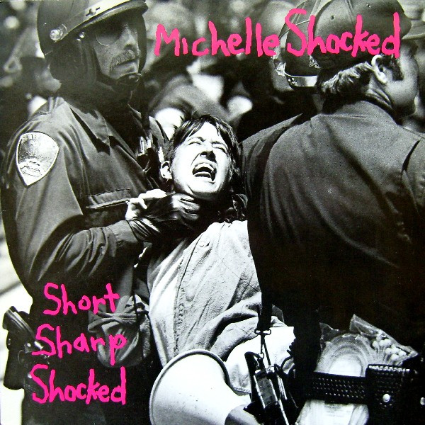 Michelle Shocked - Short Sharp Shocked | Cooking Vinyl (CVLP 1)