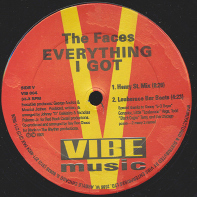 The Faces - Everything I Got / Come On Baby | Vibe Music (VIB 004) - main The Faces - Everything I Got / Come On Baby | Vibe Music (VIB 004) - main