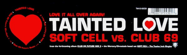 Soft Cell  &  Club 69 - Tainted Love | Twisted America Records (TW12-55530) - 4