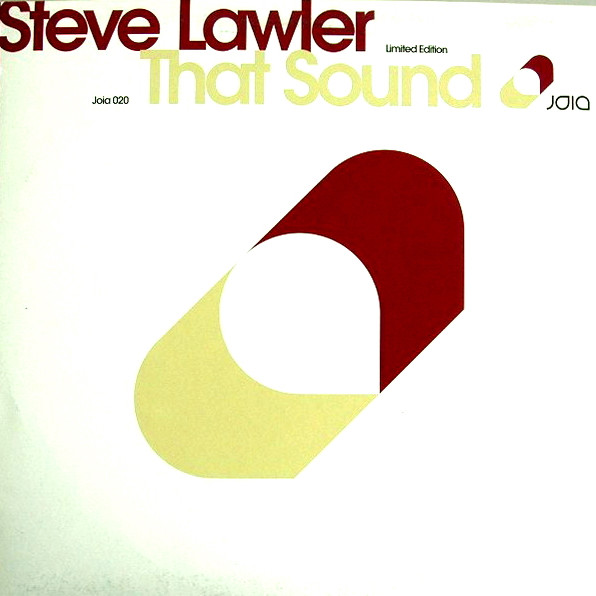 Steve Lawler - That Sound | Joia Records (Joia 020)