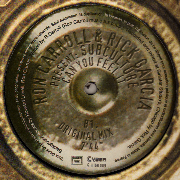 Ron Carroll & Rick Garcia Presents: Subculture - Can You Feel It | G-High Records (G-HIGH 009) - 2 Ron Carroll & Rick Garcia Presents: Subculture - Can You Feel It | G-High Records (G-HIGH 009) - 2