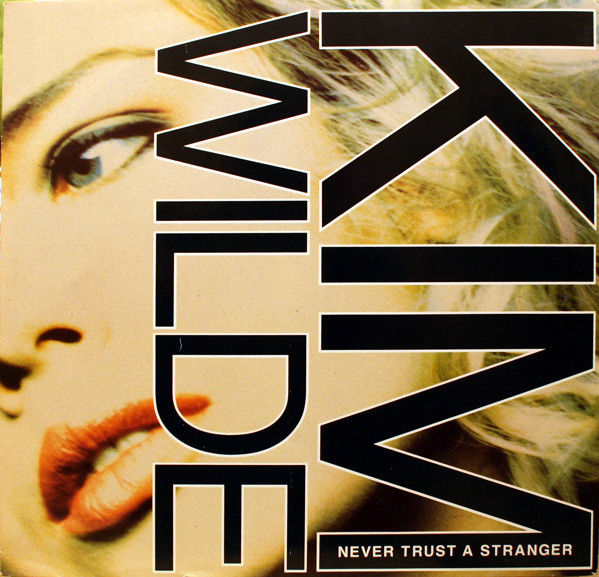Kim Wilde - Never Trust A Stranger | MCA Records (KIMT 9)