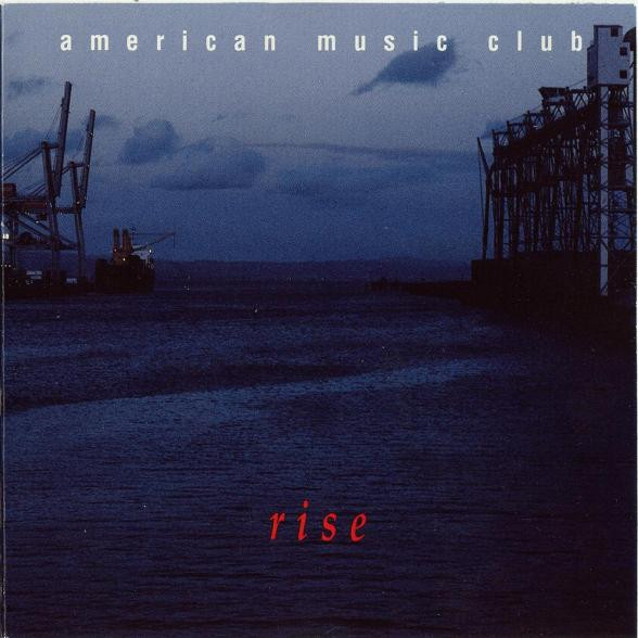 American Music Club - Rise | Alias (A014-D) - main
