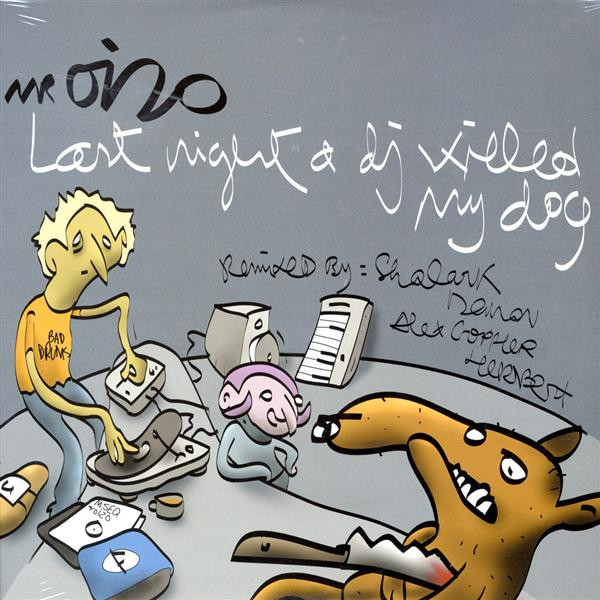 Mr. Oizo - Last Night A DJ Killed My Dog | F Communications (F 117)