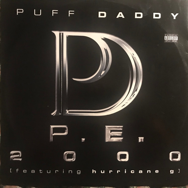 Puff Daddy - P. E. 2000 | Puff Daddy Records (74321 69497 1)