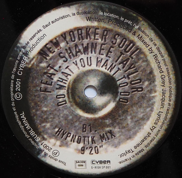 New Yorker Soul Featuring Shawnee Taylor - Do What You Want To Do | G-High Records (G-HIGH SP 001)