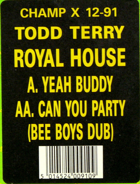 Royal House - Yeah Buddy / Can You Party | Champion (CHAMP X 12-91) - 5
