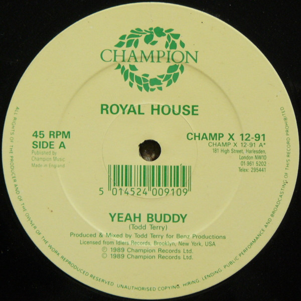 Royal House - Yeah Buddy / Can You Party | Champion (CHAMP X 12-91) - 3