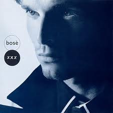 Bosè - XXX | WEA (24 2318-1)