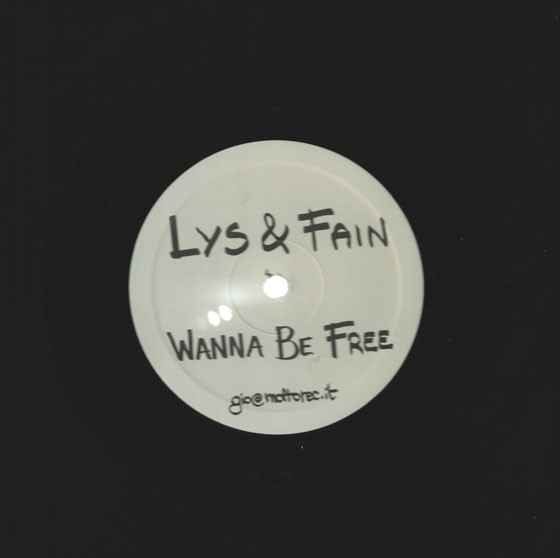 Lys & Fain - Wanna Be Free | Not On Label (cut015) - main