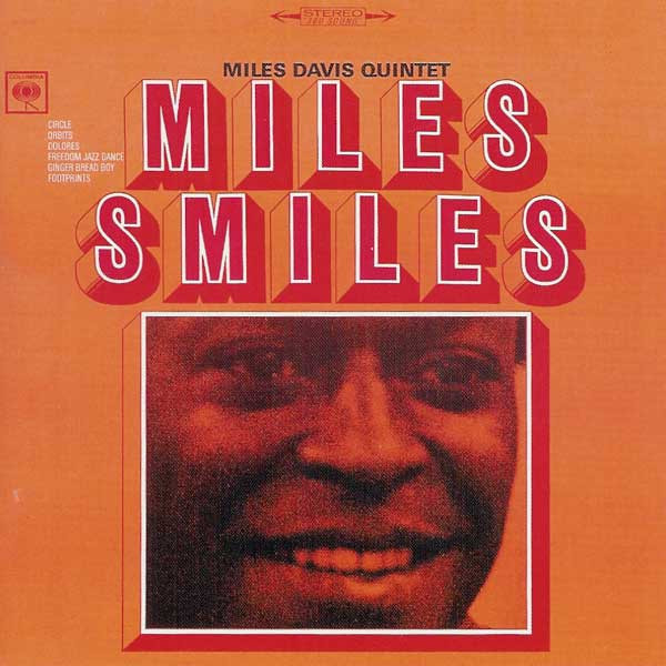 The Miles Davis Quintet - Miles Smiles | Columbia (CK 65682)