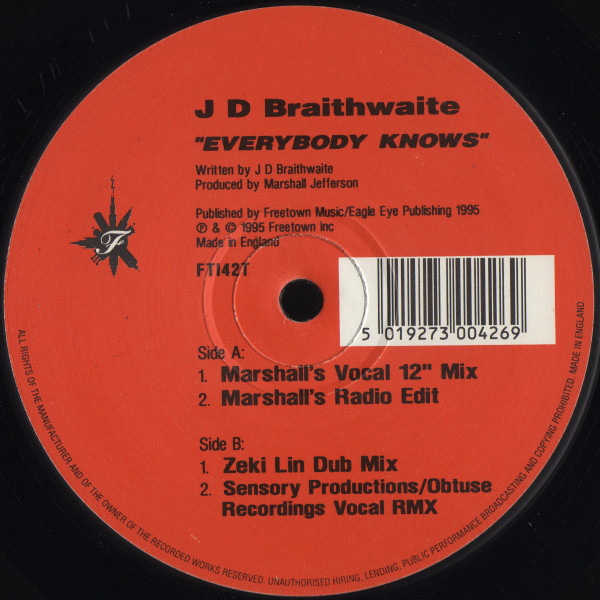 J D Braithwaite - Everybody Knows | Freetown Inc (FTI42T)