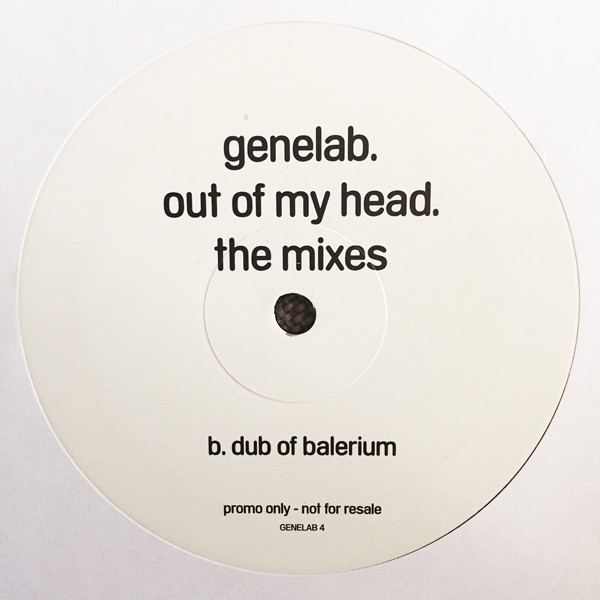 Genelab - Out Of My Head (The Mixes) | Polydor (GENELAB 4) - 4