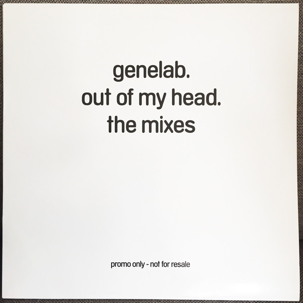 Genelab - Out Of My Head (The Mixes) | Polydor (GENELAB 4) - main