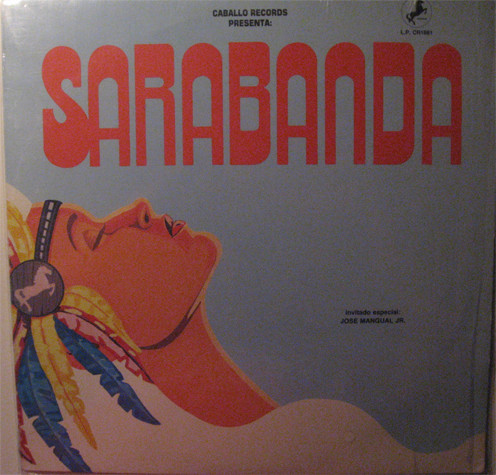 Sarabanda - Sarabanda | Caballo Records (C.R.1661) - main