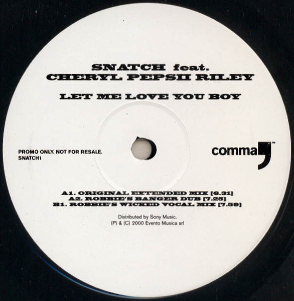 Snatch Feat. Cheryl Pepsii Riley - Let Me Love You Boy | Comma (SNATCH1) - 3 Snatch Feat. Cheryl Pepsii Riley - Let Me Love You Boy | Comma (SNATCH1) - 3
