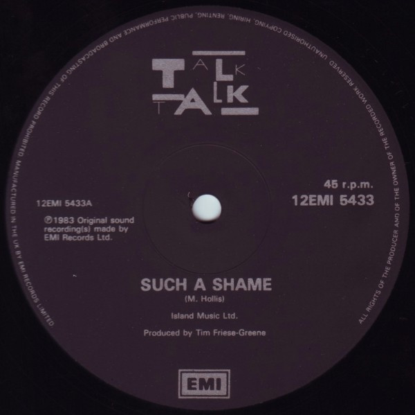 Talk Talk - Such A Shame | EMI (12EMI 5433) - 3