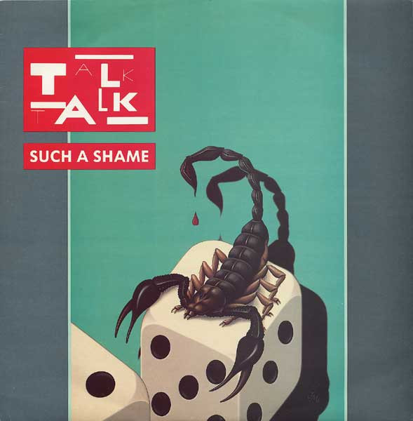 Talk Talk - Such A Shame | EMI (12EMI 5433) - main