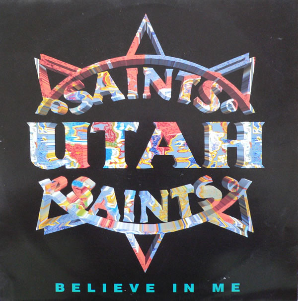 Utah Saints - Believe In Me | FFRR (FX 209) - main Utah Saints - Believe In Me | FFRR (FX 209) - main