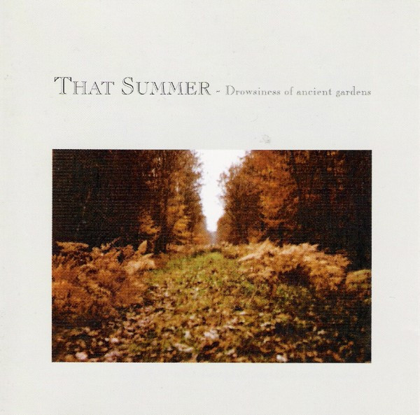 That Summer - Drowsiness Of Ancient Gardens | Adiaphora (003) - main