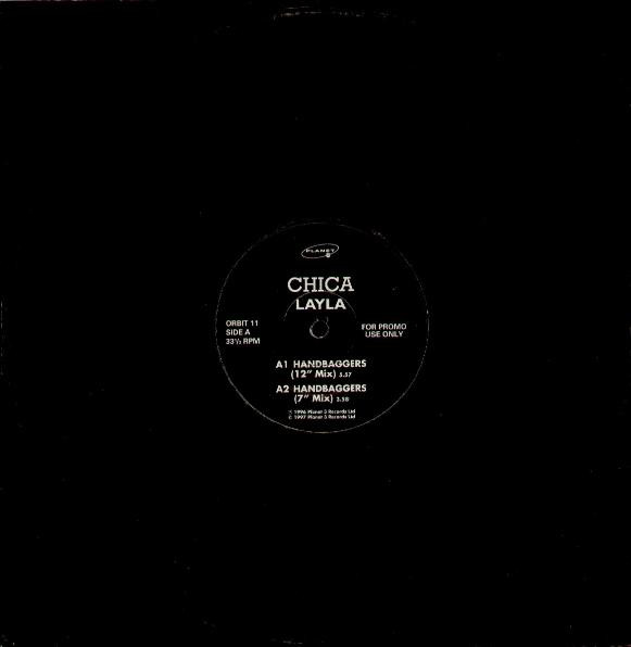 Chica - Layla | Planet 3 Records (ORBIT 11)
