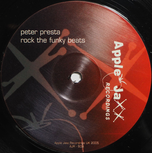 Peter Presta - Rock The Funky Beats | Apple Jaxx Recordings (AJR609) - main