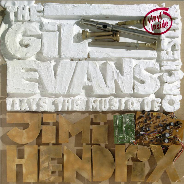 The Gil Evans Orchestra - Plays The Music Of Jimi Hendrix | Alto Analogue (CPL1-0667)