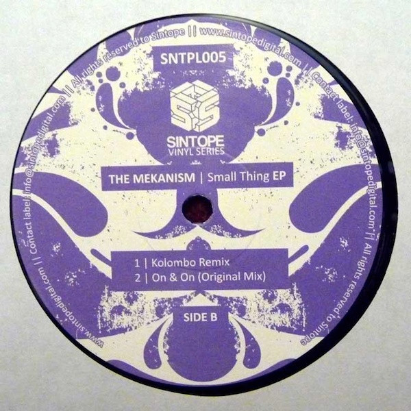 The Mekanism - Small Thing EP | Sintope Vinyl Series (SNTPL005) - 2 The Mekanism - Small Thing EP | Sintope Vinyl Series (SNTPL005) - 2