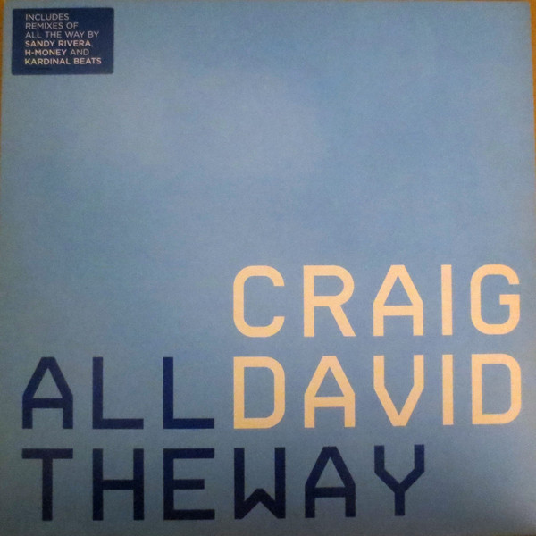 Craig David - All The Way | Warner Bros. Records (WEA393T)