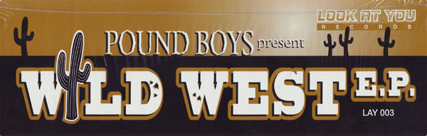 Pound Boys - Wild West E.P | Look At You Records (LAY 003)