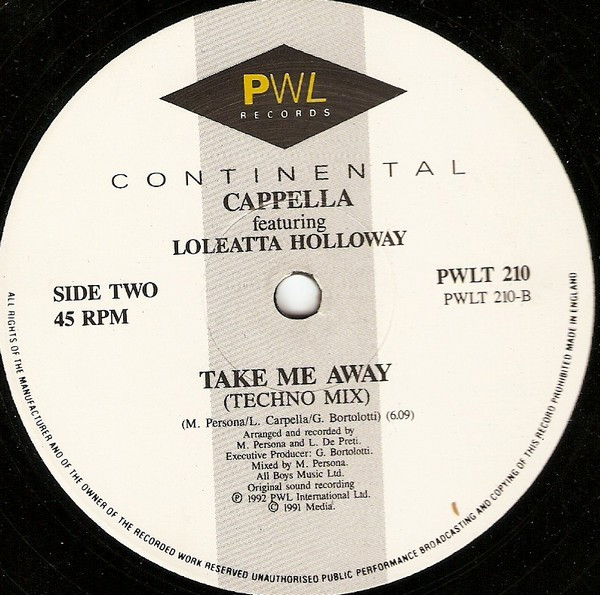 Cappella Featuring Loleatta Holloway - Take Me Away | PWL Continental (PWLT 210) - 4 Cappella Featuring Loleatta Holloway - Take Me Away | PWL Continental (PWLT 210) - 4