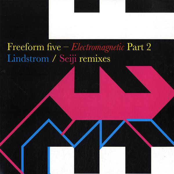 Freeform Five - Electromagnetic (Part 2) | Four Music (FOR 1108 6)