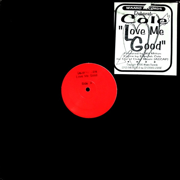 Deborah Cole - Love Me Good | Waako Records (WR 1242) - main