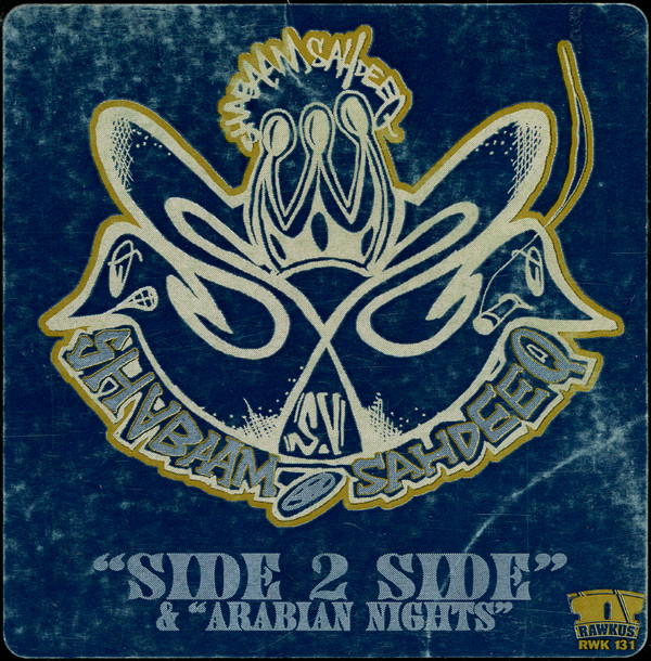 Shabaam Sahdeeq - Side 2 Side / Arabian Nights | Rawkus (RWK 131) - 4