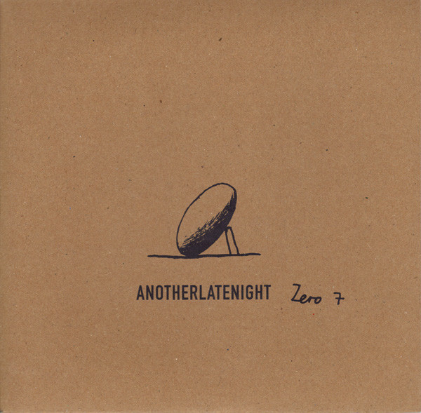 Zero 7 - AnotherLateNight: Truth And Rights | Azuli Records (ALN704)