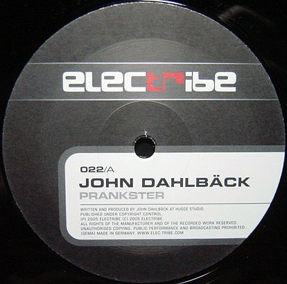 John Dahlbäck - Prankster / Better Be | Electribe (electribe 022) - 3