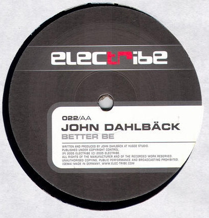 John Dahlbäck - Prankster / Better Be | Electribe (electribe 022) - 4